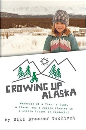 Growing up Alaska